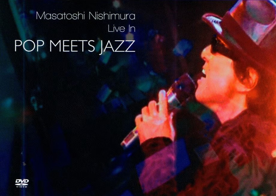 Masatoshi Nishimura Live in POP MEETS JAZZ
