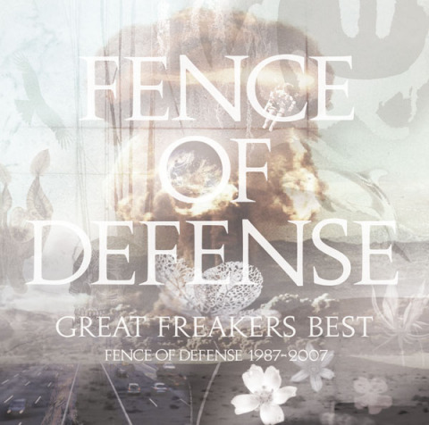GREAT FREAKERS BEST～FENCE OF DEFENSE 1987-2007～
