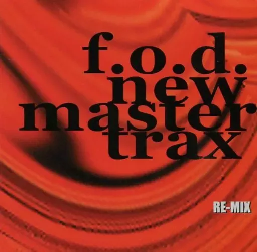 F.O.D NEW MASTER TRAX